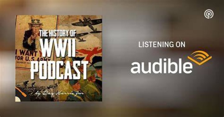 The History Of Wwii Podcast