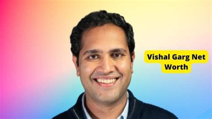 Vishal Garg net worth